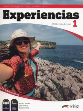 Experiencias internacional 1 - Libro del alumno - Alonso Encina, Alonso Geni, Ortiz Susana