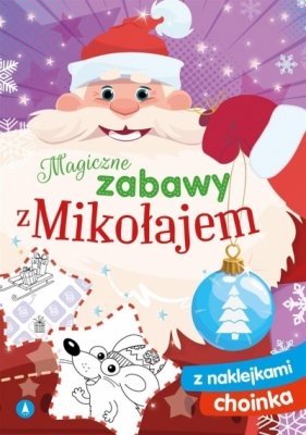Magiczne zabawy z Mikołajem. Choinka - Grabias Sabina