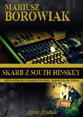 Skarb z South Hinskey - Mariusz Borowiak