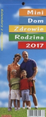 Kalendarz 2017 Mini Dom Zdrowie Rodzina