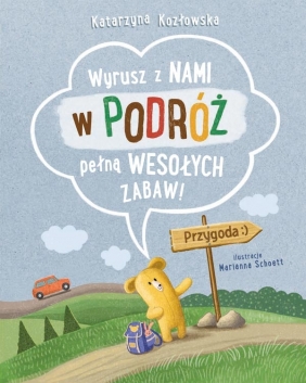 Zabawy z Felusiem i Guciem. W podróży - Katarzyna Kozłowska