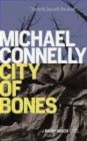 City Of Bones Michael Connelly