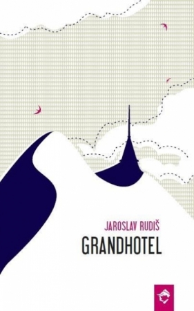 Grandhotel Powieść nad chmurami - Rudis Jaroslav