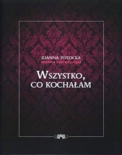 Dziennik z lat 1914-1919 Wszystko co kochałam