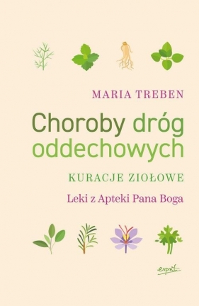 Choroby dróg oddechowych - Maria Treben
