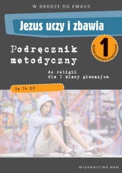 Jezus uczy i zbawia 1 Podręcznik metodyczny