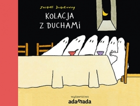 Kolacja z duchami - Jacques Duquennoy