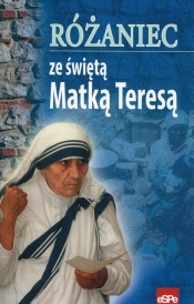Różaniec ze świętą Matką Teresą - Kremer Małgorzata