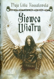 Siewca wiatru t.2 - Maja Lidia Kossakowska