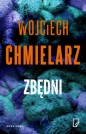 Zbędni wyd. kieszonkowe - Wojciech Chmielarz