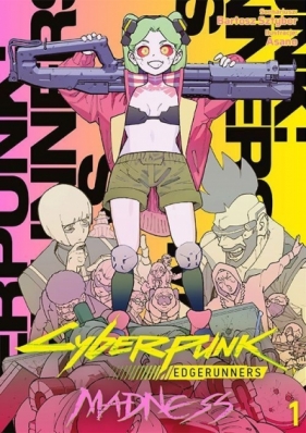 Cyberpunk: Edgerunners MADNESS #1 - Bartosz Sztybor