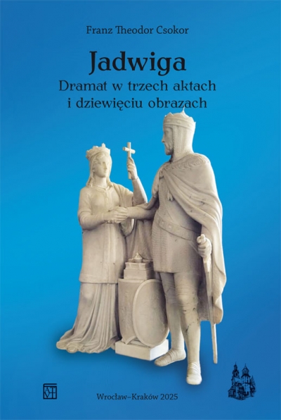 <img src='https://webimage.pl/pics/737/8/d978-83-7977-873-7.jpg' style='height:440px' /> Jadwiga. Dramat w trzech aktach i dziewięciu obrazach
