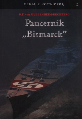 Pancernik Bismarck - von Mullenheim-Rechberg Burkar