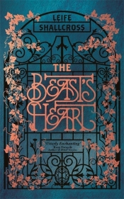 The Beast's Heart - Shallcross Leife