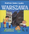 Podróże Bolka i Lolka. Warszawa. W pogoni za bazyliszkiem  Jabłoński Janusz