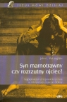 Syn marnotrawny czy rozrzutny ojciec