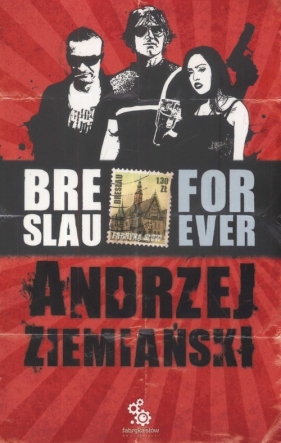 Breslau forever - Andrzej Ziemiański