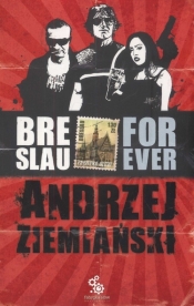 Breslau forever - Andrzej Ziemiański