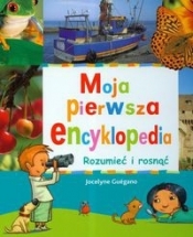 Moja pierwsza encyklopedia - Guegano Jocelyne