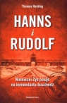 Hanns i Rudolf Niemiecki Żyd poluje na komendanta Auschwitz Harding Thomas