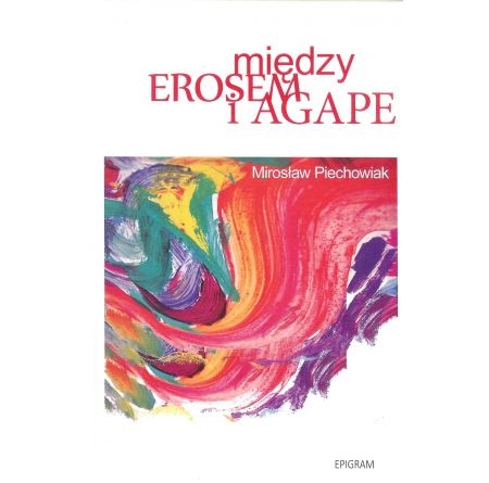 Między erosem a agape