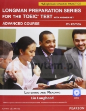 Longman Preparation Series for the TOEIC Test. Advanced Course + CD-Rom + MyEngLab