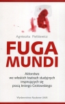 Fuga Mundi Aktorstwo we włoskich teatrach studyjnych inspirujących się Pietkiewicz Agnieszka