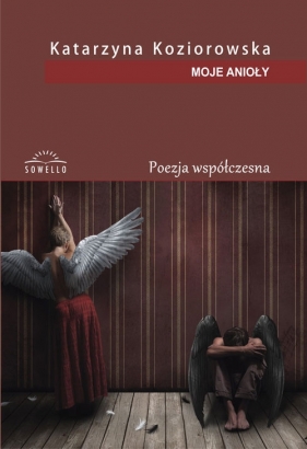 Moje Anioły - Katarzyna Koziorowska