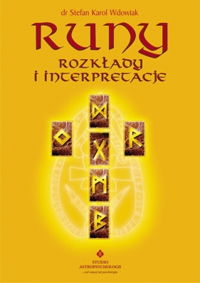Runy rozkłady i interpretacje - Wdowiak Stefan Karol<br />