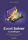  Excel Solver w praktyce.Zadania ekonometryczne z rozwiązaniami