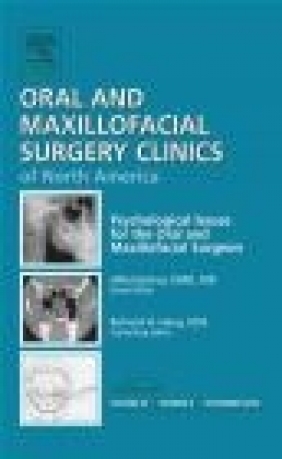 Psychological Issues for the Oral and Maxillofacial Surgeon Hillel  Ephros