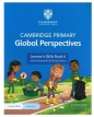Cambridge Primary Global Perspectives Learner's Skills Book 6 with Digital Access