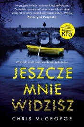 Jeszcze mnie widzisz - Chris McGeorge