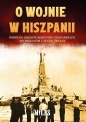 O wojnie w Hiszpanii - Opracowanie zbiorowe