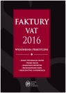 Faktury VAT 2016 wyjaśnienia praktyczne Kuciński Rafał