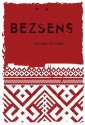 Bezsens - Mariusz Michalak