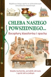 Chleba naszego powszedniego... - <br />