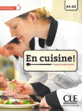 En Cuisine podręcznik A1-A2 +CD - Jérôme Cholvy