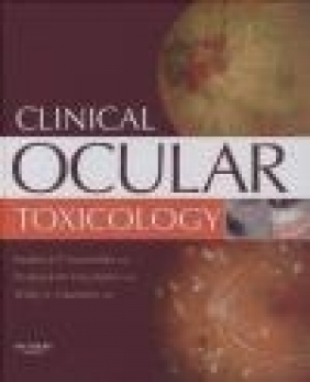 Clinical Ocular Toxicology Wiley Chambers, Frederick Fraunfelder