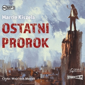 Ostatni prorok - Kiszela Marcin