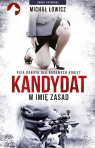 Kandydat - w imię zasad