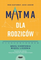 Matma dla rodziców - Rob Eastaway, Mike Askew