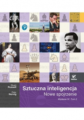 Sztuczna inteligencja. Nowe spojrzenie. Wydanie IV. Tom 2 - Stuart Russell, Peter Norvig