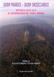 Sacrum pogańskie - Sacrum chrześcijańskie - <br />