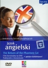  Język angielski The return of the Phantom CatInteraktywny kurs dla