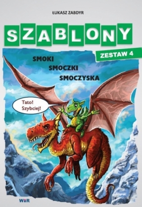 Szablony - Zestaw 4 - Smoki, smoczki, smoczyska - Łukasz Zabdyr