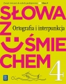 J.Polski SP 4 Słowa z uśmiechem ort. i interp. Ewa Horwath