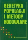 Genetyka populacji i metody hodowlane Bolesław Żuk, Heliodor Wierzbicki, Magdalena Zatoń-Dobrowolska