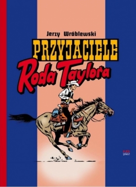 Przyjaciele Roda Taylora - Jerzy Wróblewski