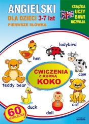 Angielski dla dzieci 3-7 lat Ćwiczenia z kurką Koko - Katarzyna Piechocka-Empel